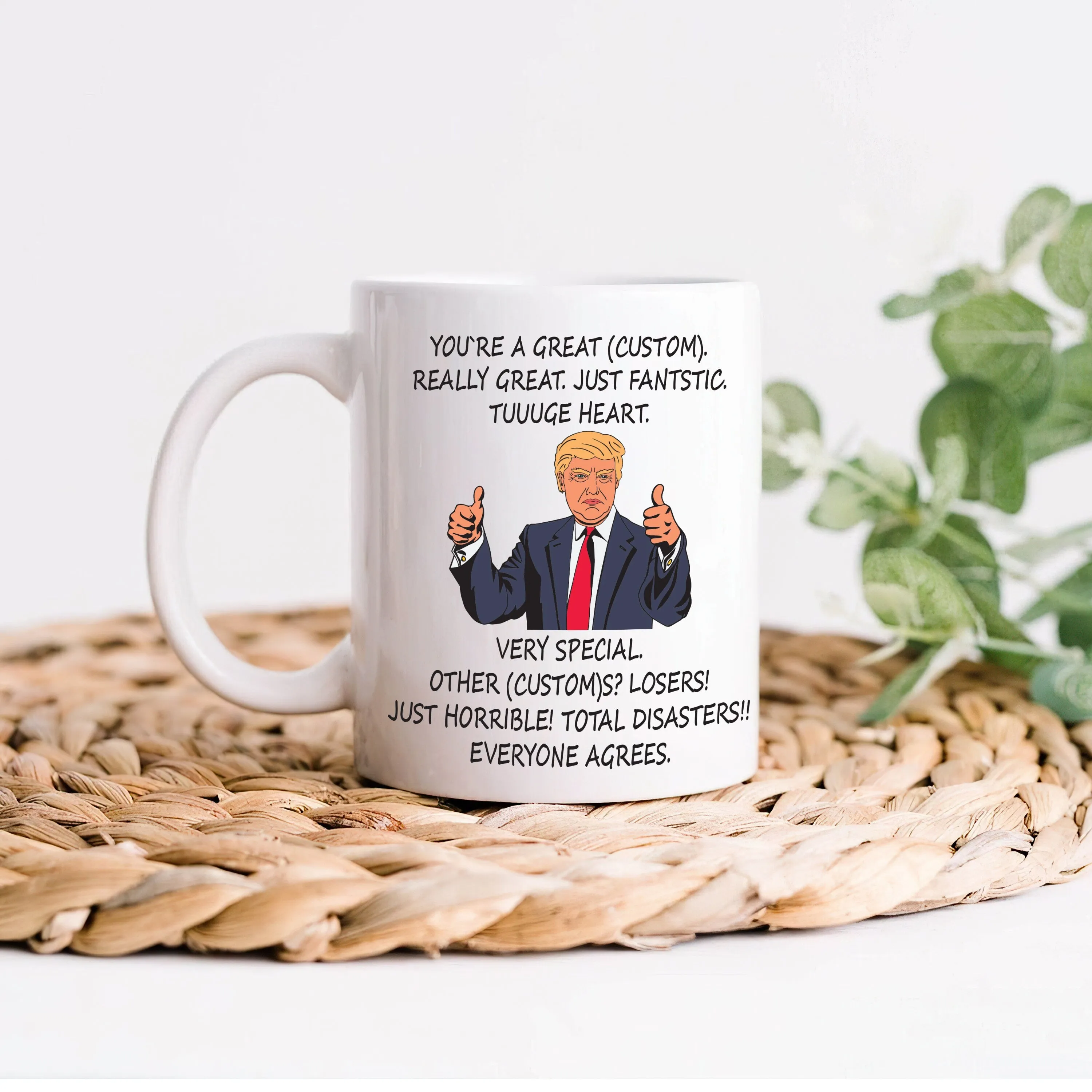 Customizable Funny Trump Coffee Mug - Laugh Every Morning with Funny Presidential Themed Gag Mug, Ideal Gift for Friends, Family & Coworkers