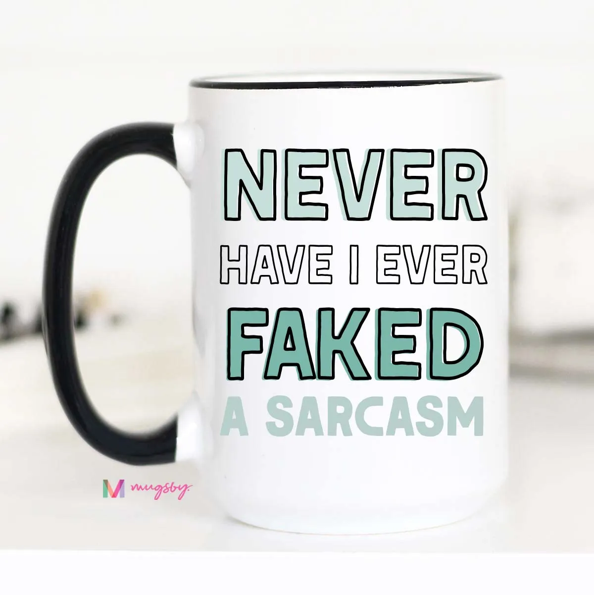 Faked a Sarcasm Funny Coffee Mug