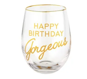 Happy Birthday Gorgeous Wine Glass