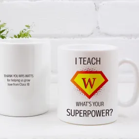 I Teach Super Power Mug