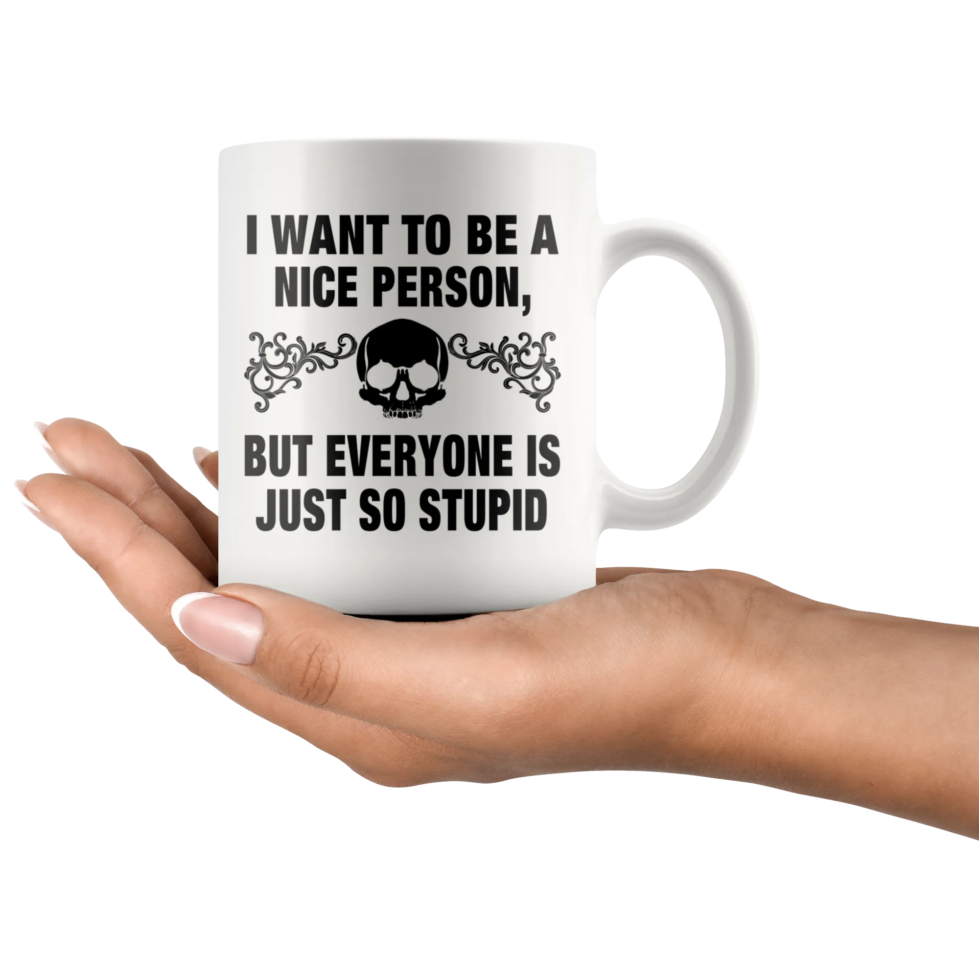 I Want To Be A Nice Person Mug