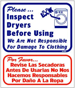 INSPECT DRYERS BEFORE USING, WE ARE NOT RESPONSIBLE FOR DAMAGE 13.5 X 16 BILINGUAL L809 SIGN