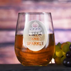 Keep Calm and Sparkle Stemless Wine Glasses