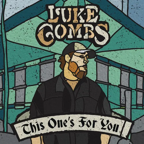 LUKE COMBS - THIS ONE'S FOR YOU