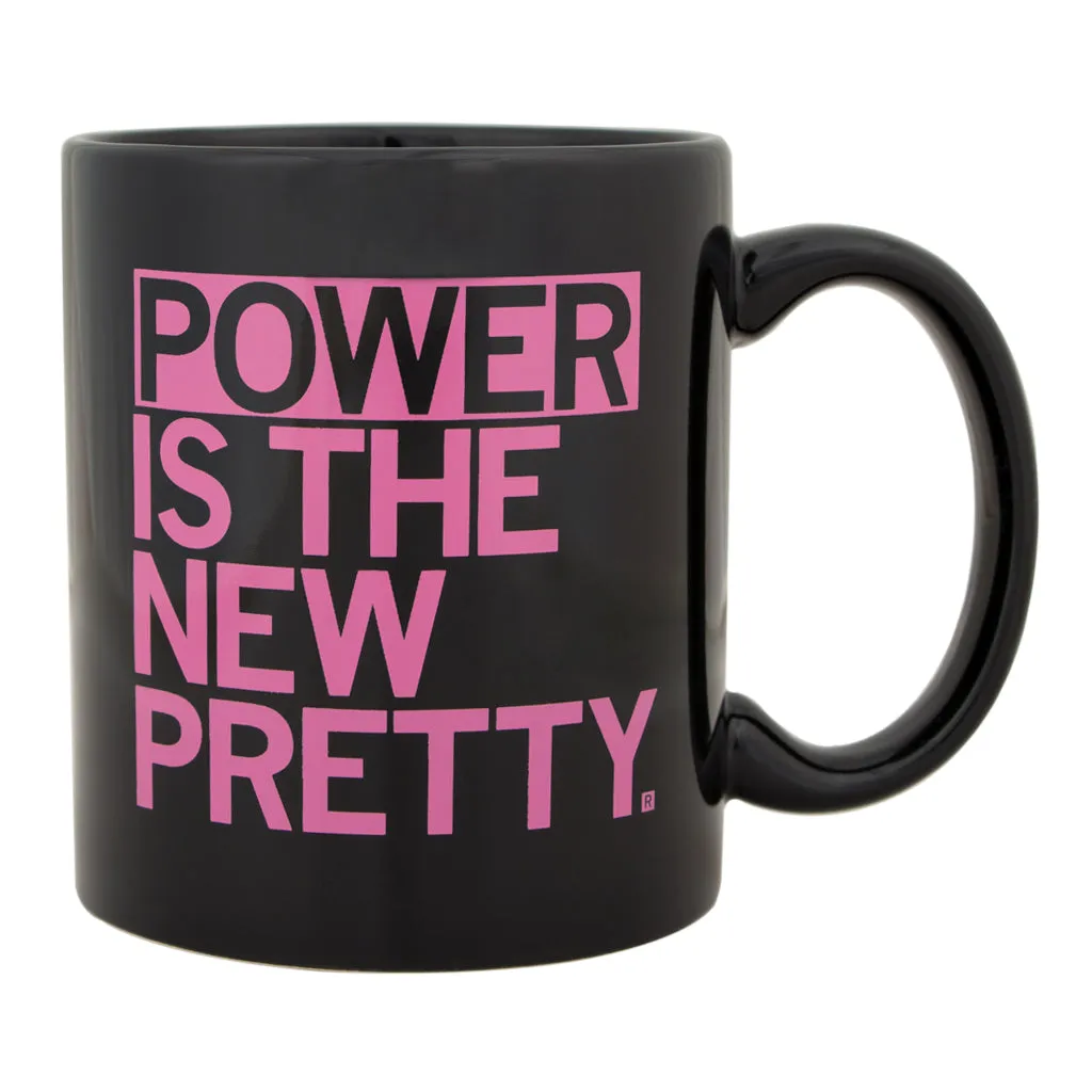 Power Is The New Pretty Mug