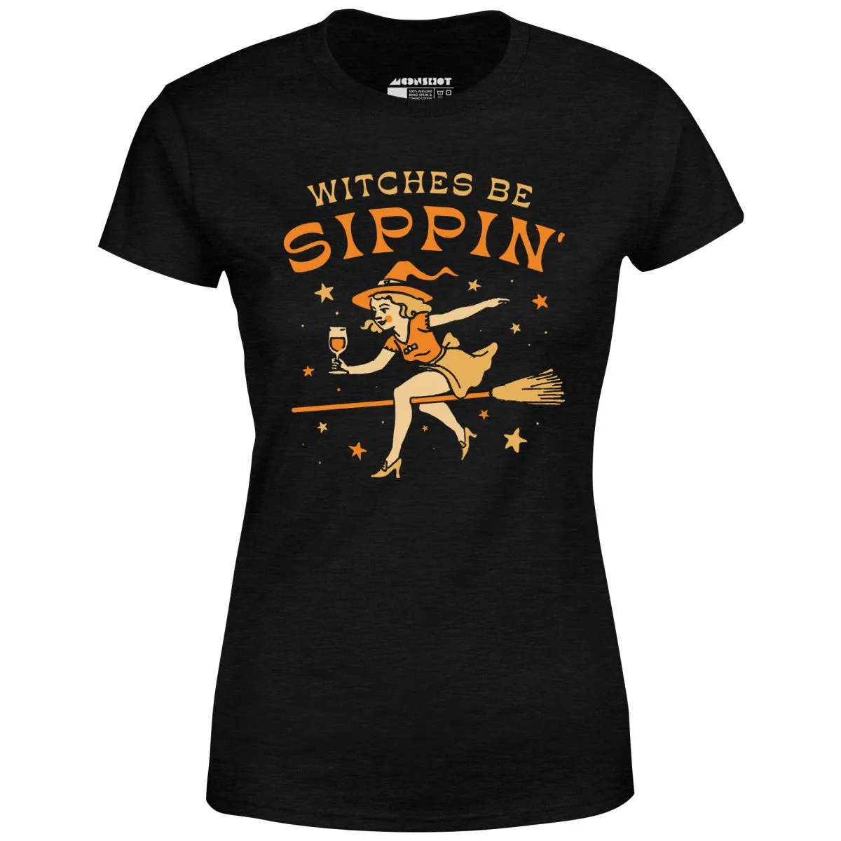 Witches be Sippin' - Women's T-Shirt